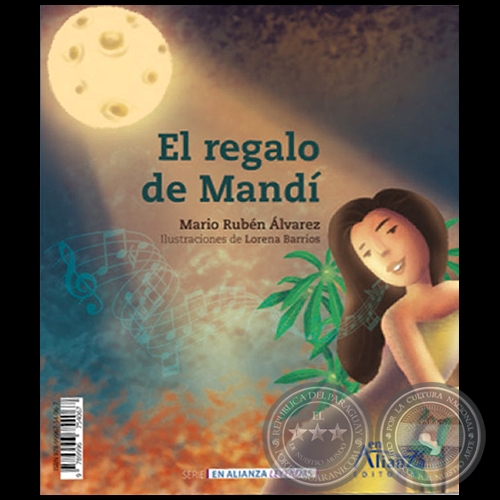 EL REGALO DE MAND - Autor: MARIO RUBN LVAREZ - Ao 2017